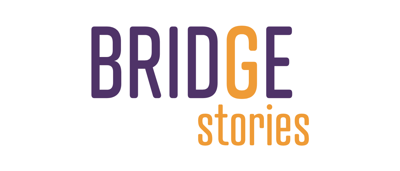 BRIDGE Stories